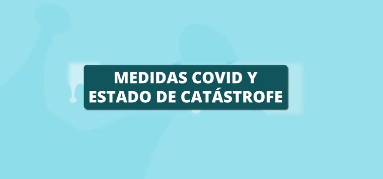 Medidas Covid y estado de catástrofe se extiende hasta el 30 de septiembre